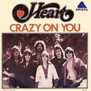 Heart ((USA)) - Crazy On You | Top 40