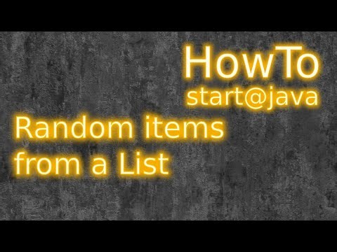 Java: Randomly select items from a List