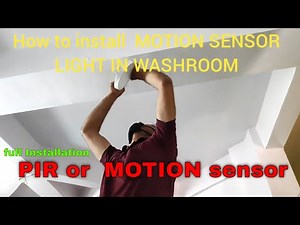 How to install motion sensor in a ceiling - PIR or MOTION sensor