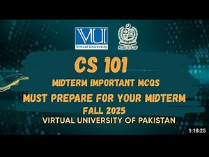 CS 101 - Midterm Preparation - Very Important MCQs