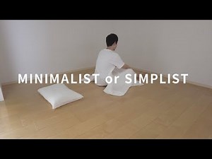 AM I A MINIMALIST OR SIMPLIST? [NEW MINIMALISM]