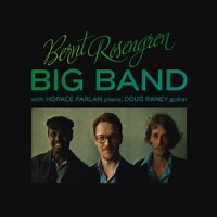 Bernt Rosengren Big Band: Bernt Rosengren Big Band with Horace Parlan piano, Doug Raney guitar album review @ All About Jazz