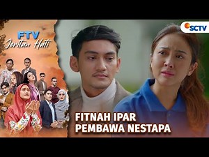 FTV Jeritan Hati Gabriella Larasati & Vicky Kalea - Fitnah Ipar Pembawa Nestapa