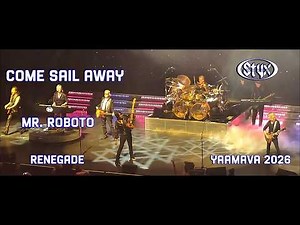 STYX Live 2026 | Come Sail Away, Mr. Roboto, Renegade & More! (Yaamava Theater) | January 14, 2026