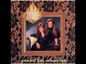 The Judds - Love Can Build A Bridge