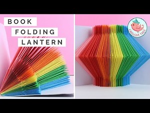 How to Fold a Book into a Lantern - Book Art Folding Tutorial