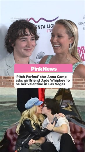Pitch Perfect star Anna Camp asks girlfriend to be her Valentine in romantic Vegas getaway