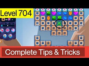 Candy Crush Level 704 | Candy Crush Saga Level 704