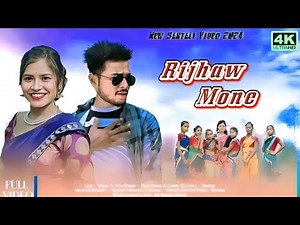 Rijhaw Mone ll New Santhali Full Video 2025 ll Eliyas & Tina Hembram