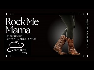 Rock Me Mama - Line Dance (Centre Duval)