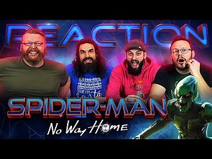 SPIDER-MAN: NO WAY HOME - Official Trailer REACTION!!