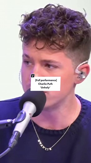 Charlie Puth Unholy Sam Smith Cover Live Performance at SiriusXM