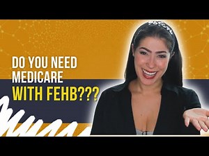 FEHB and Medicare Explained