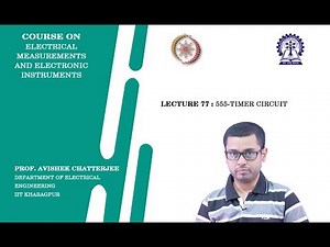 Lecture 77: 555-Timer circuit