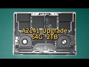 A2141 MacBook pro 2019 16-inch 16g 512g upgrade to 64g 2TB