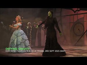 Defying Gravity - Keri René Fuller & Allie Trimm | WICKED Broadway | 3rd September 2025 (Matinee)