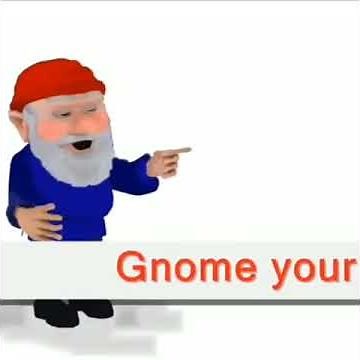 Gnome your chums!