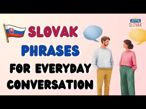 Slovak phrases for everyday conversation 🙌 🇸🇰 Learn Slovak