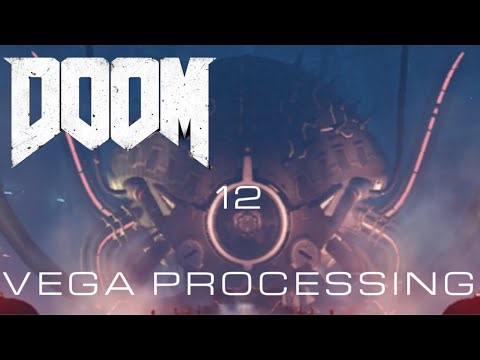 Doom 2016 | Nightmare | Default/Centered Viewmodels | 12 VEGA PROCESSING