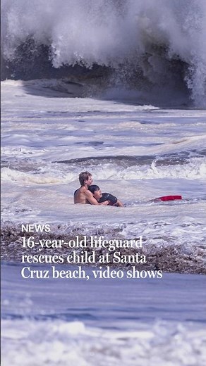 16-year-old lifeguard rescues child at Santa Cruz beach, video shows