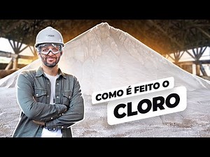 Como é FABRICADO o CLORO? #Boravê