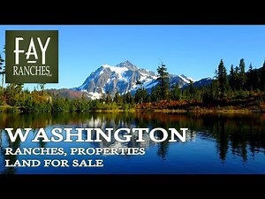 Washington Real Estate & Land For Sale | Fay Ranches Brokerage