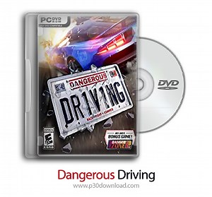 دانلود Dangerous Driving - Road Rage - بازی رانندگی خطرناک