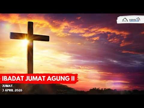 IBADAT JUMAT AGUNG 2 | JUMAT 3 APRIL 2026 | Pukul 18.00 WIB