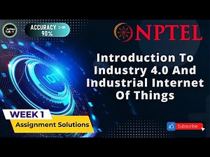 NPTEL Introduction To Industry 4.0 And Industrial Internet Of Things Week 1 Quiz Assignment Solution