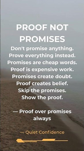 Proof Not Promises