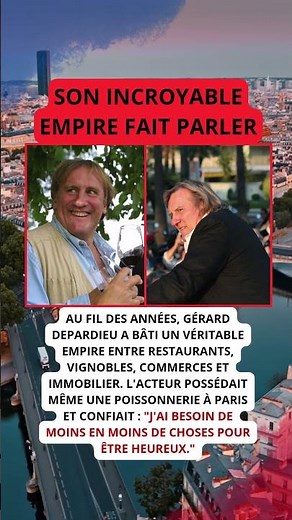Poissonnerie, restaurant, vignobles l'incroyable empire de Gérard Depardieu