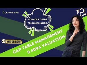 Cap Table Management & 409A Valuation Explained | Founder Guide to Startup Compliance
