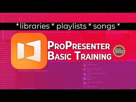 Understanding Libraries, Playlists, Songs for Beginners | ProPresenter 101