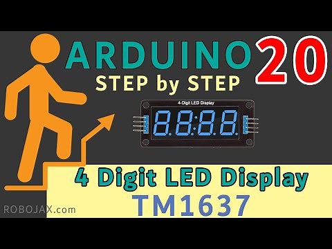 Lesson 20: Introduction to TM1637 LED Display | Arduino Step By Step Course - RJT577