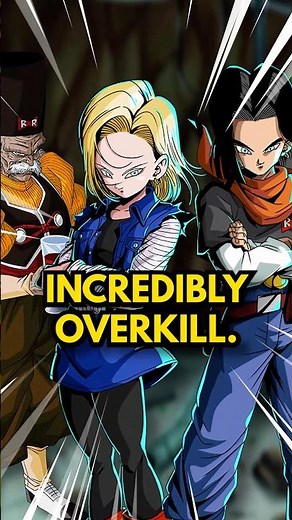 Android 17 & 18 Were OVERKILL