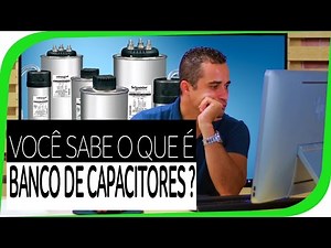 O que é banco de capacitores ?