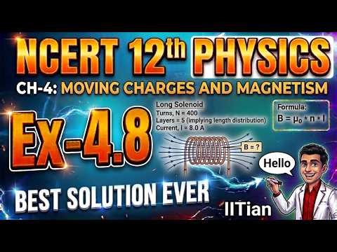 Exercise 4.8 Solution - Class 12th NCERT Physics Chapter 4 - Moving Charges and Magnetism (C.B.S.E)