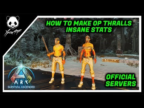 How To Make OP Thralls In Lost Colony - 20K+ HP Close To 2K Melee Thralls | ARK: Survival Ascended