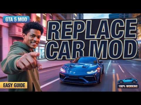 How to Install a Replace Car in GTA 5 (2026) – Easy Step-by-Step Mod Guide