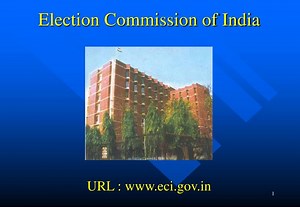 Election Commission of India URL : eci - SlideServe