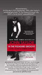 4.9K views · 228 reactions | #Duraniversary On this day in 2012 (September 13), Duran Duran’s co-founder, bass player and member John Taylor autobiography book "In The Pleasure Groove: Live, Death & Duran Duran" was published!!! #DD #DuranDuran #JohnTaylor #InThePleasureGrooveLiveDeathAndDuranDuran #ITPG #SimonLeBon #NickRhodes #RogerTaylor #AndyTaylor #WarrenCuccurullo #DomBrown #AnnaRoss #RachaelOConnor #SimonWillescroft #AndyHamilton by Duran Duranies | Duran Duranies | Facebook