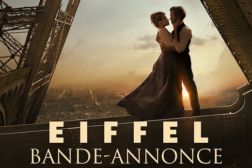 Bande-annonce : "Eiffel", le film évènement  - En partenariat avec Pathé