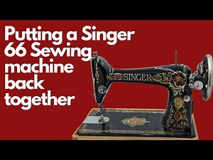 Putting a restored Singer 66 Red Eye Sewing machine back together
