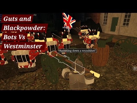 The Bots Vs Westminster | Roblox Guts and Blackpowder Ft. Breadish