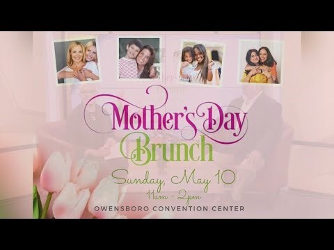 12th annual Mother's Day Brunch hosted by the Owensboro Convention Center (5/4/2026)