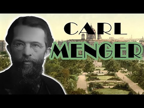 Carl Menger: founder of the Austrian School of Economics (Bio)