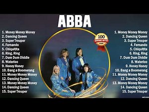 The Best of ABBA Songs Ever - Most Popular ABBA Hits Of All Time