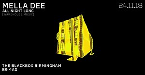 19K views · 91 reactions | Can't wait to play all night long for the first time in Brum. Blackbox is the spot for going dark, sweaty, late & loud  Register here for the presale: bit.ly/WHMusic | Mella Dee | Facebook