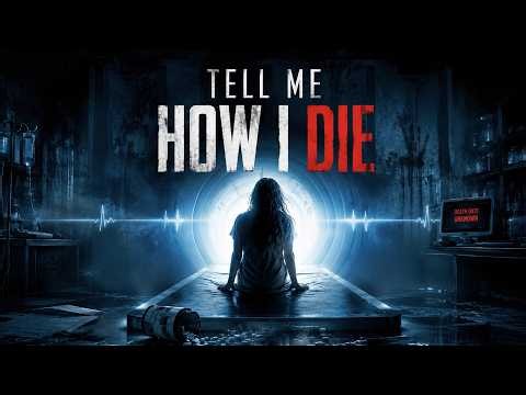 Tell Me How I Die | Horror, Mystery, Thriller | FULL Movie