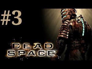 Dead Space: Chapter 2 Intensive Care 1/2 Walkthrough/Playthrough part 3 [No Commentary]